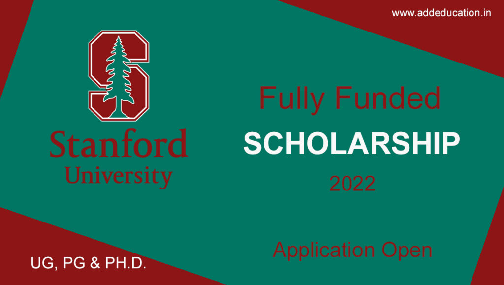 Stanford University Scholarships 2022
